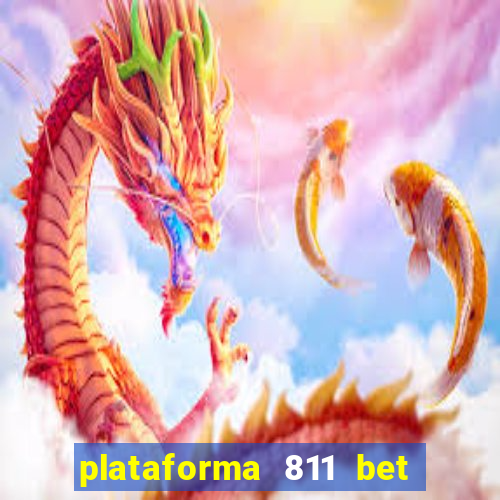 plataforma 811 bet é confiável